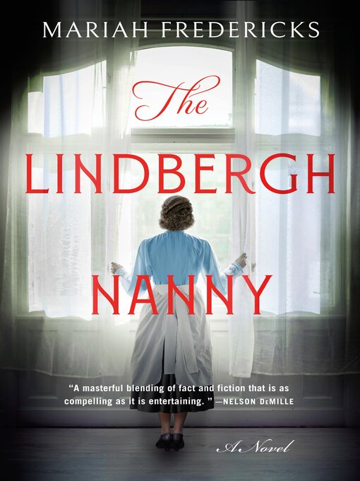 Title details for The Lindbergh Nanny: a Novel by Mariah Fredericks - Available